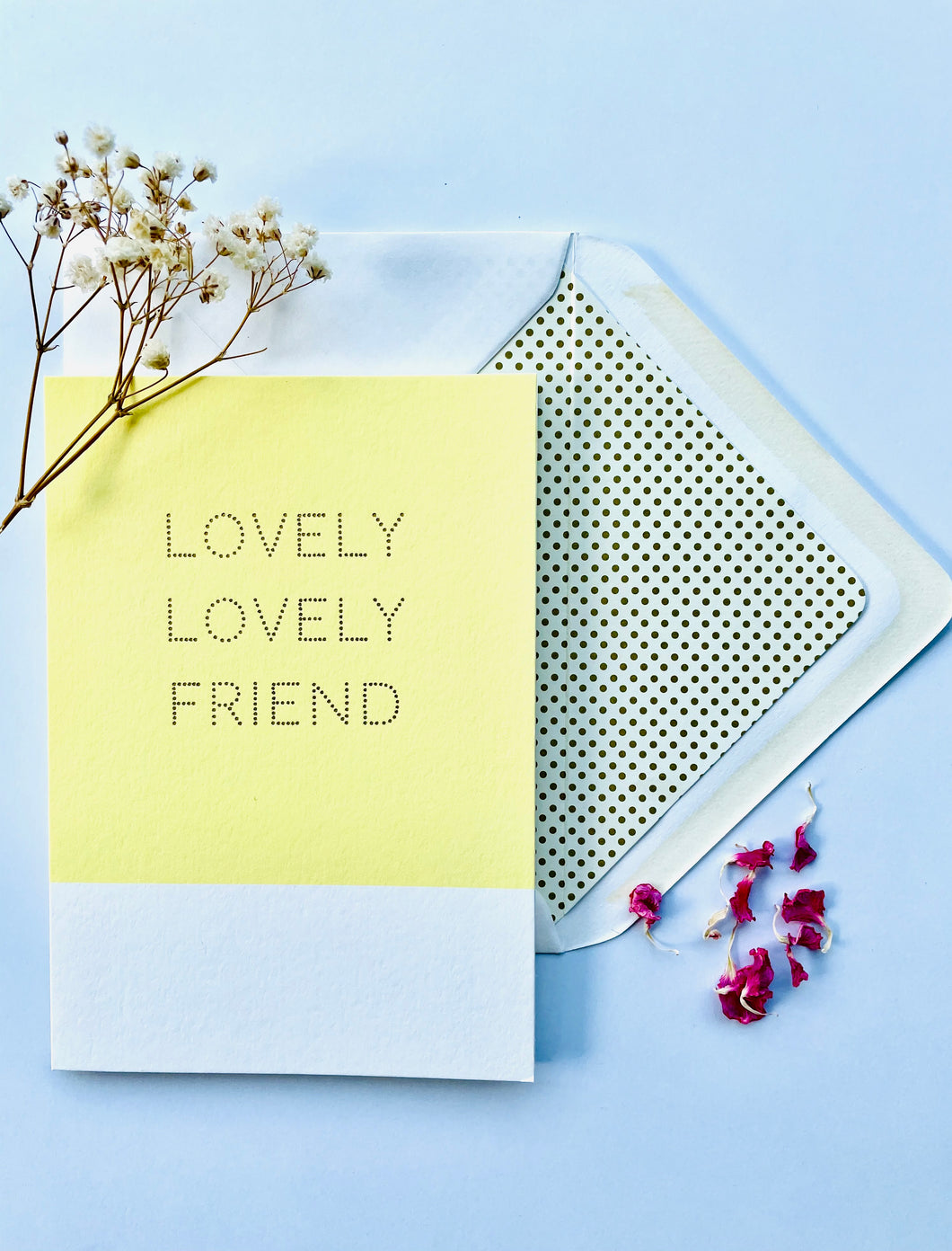 Lovely Lovely Friend Greeting Card